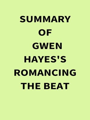 cover image of Summary of Gwen Hayes's Romancing the Beat